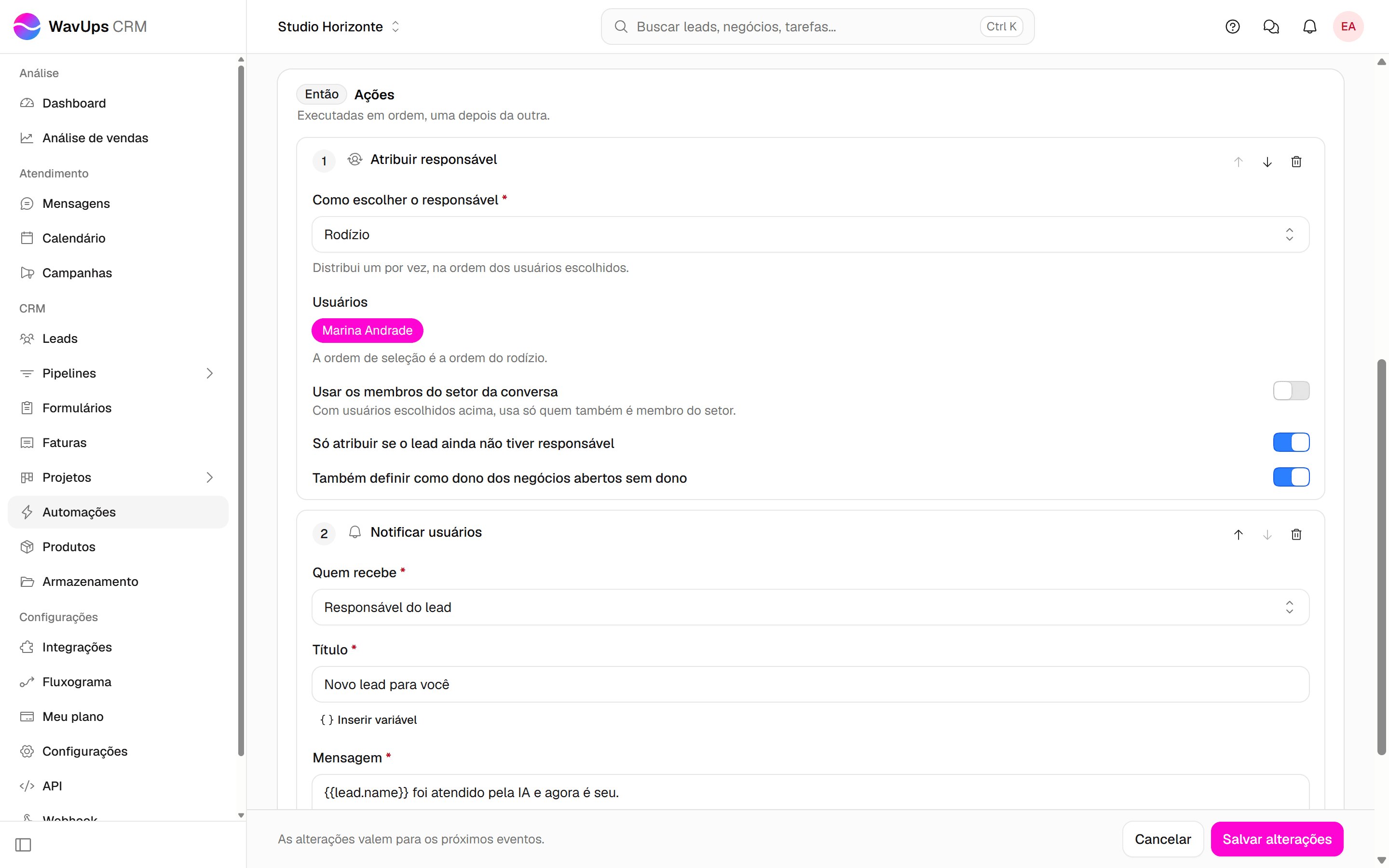 Ação Atribuir responsável com a opção Rodízio, a vendedora selecionada em Usuários e as chaves Usar os membros do setor da conversa, Só atribuir se o lead ainda não tiver responsável e Também definir como dono dos negócios abertos sem dono.